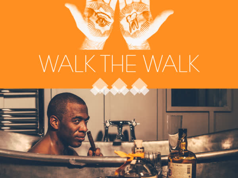 Walk the Walk (Single)