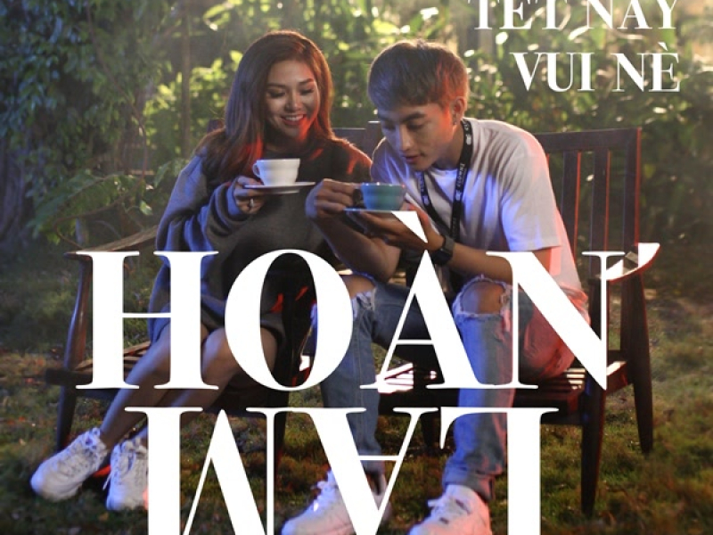 Tết Này Vui Nè (Single)