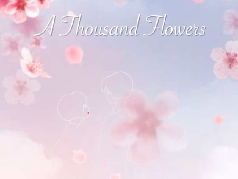 A Thousand Flowers (Single)