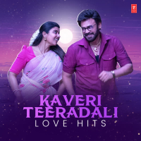 Kaveri Teeradali Love Hits