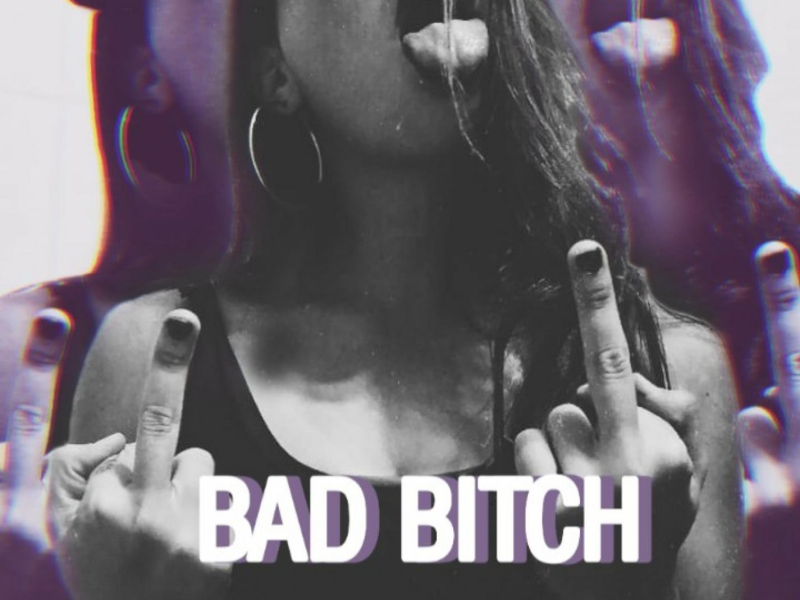 Bad Bitch (Single)