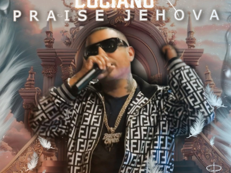 Praise Jehova (Single)