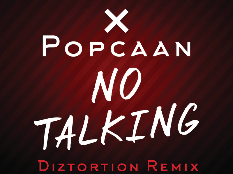 No Talking (Diztortion Remix) (Single)