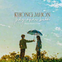 Không Muốn Thấy Nhau Buồn (Remix) (Single)