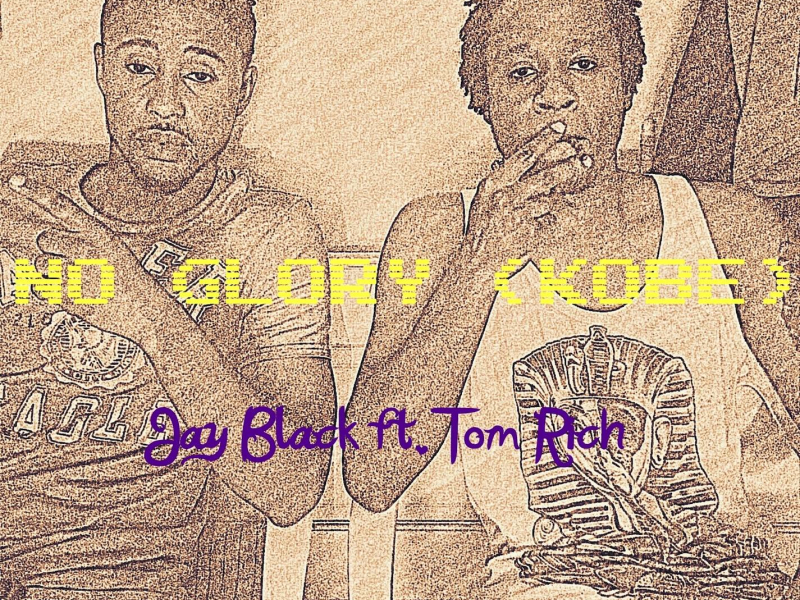 No Glory [Kobe] (feat. Tom Rich) (Single)