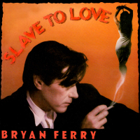 Slave To Love (Single)