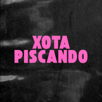 XOTA PISCANDO (Single)