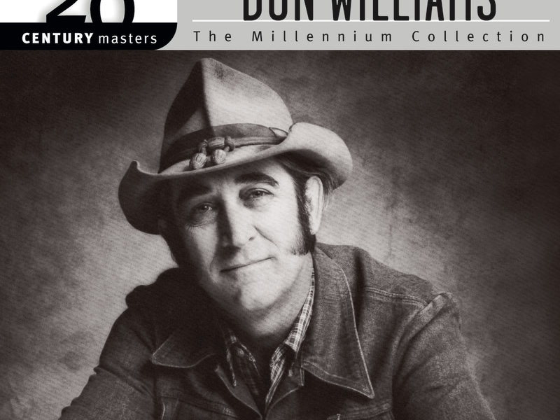 20th Century Masters: The Millennium Collection: Best Of Don Williams