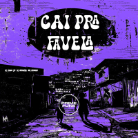 Cai Pra Favela (Single)
