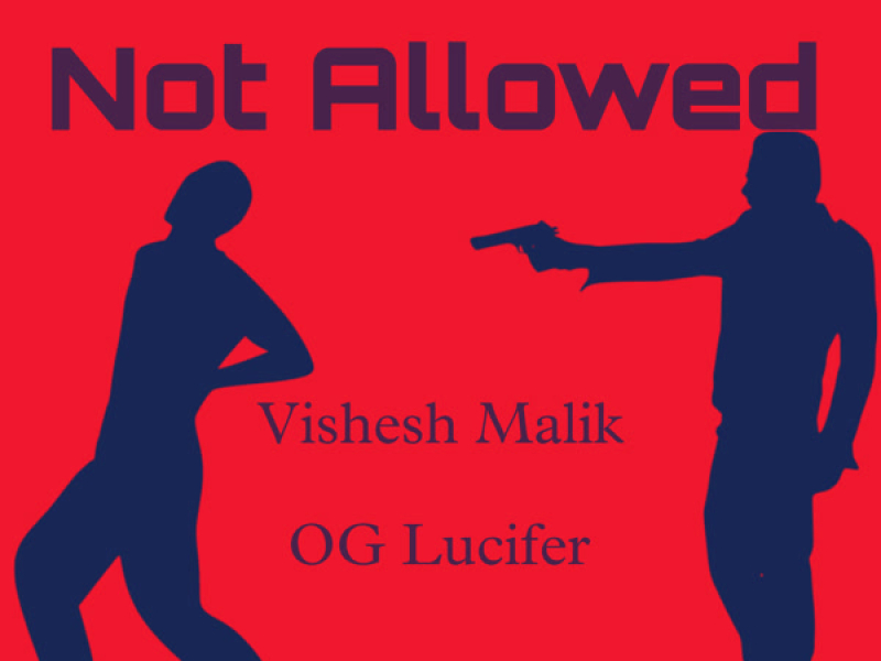 Not Allowed (Single)