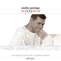 Maxximum - Emílio Santiago