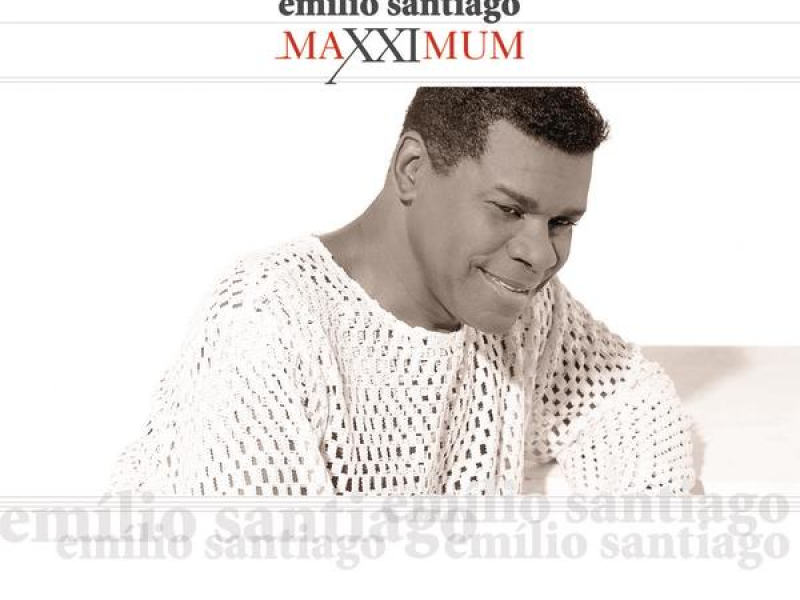 Maxximum - Emílio Santiago