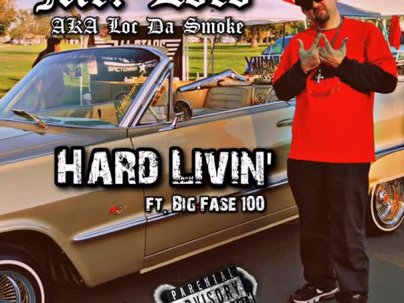 Hard Livin' (feat. Big Fase 100) (Single)