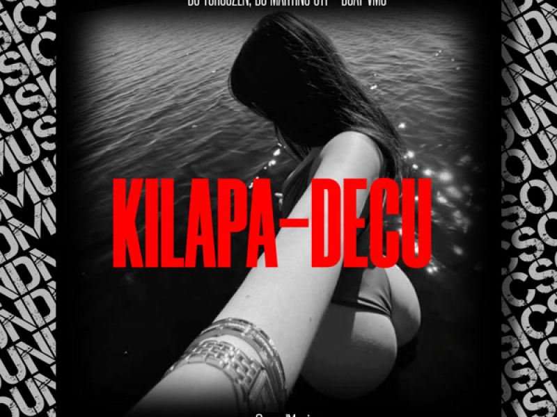 KILAPA-DECU (Single)