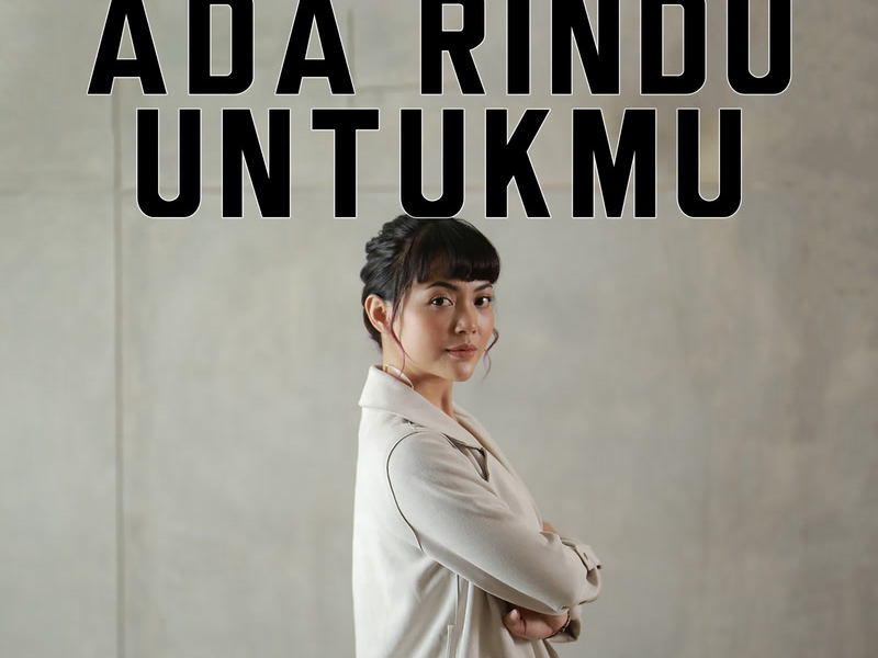 Ada Rindu Untukmu (Single)