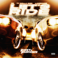 Let's Ride (feat. YG, Ty Dolla $ign, Lambo4oe) (Trailer Anthem) (Single)