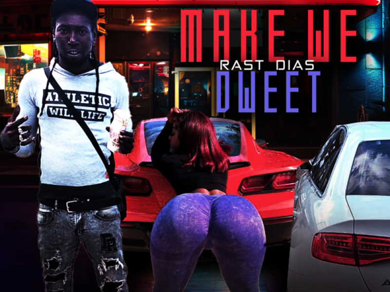 Make We Dweet (Single)