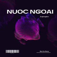 Nước Ngoài (Remix) (Single)