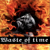 Waste of time (Single)