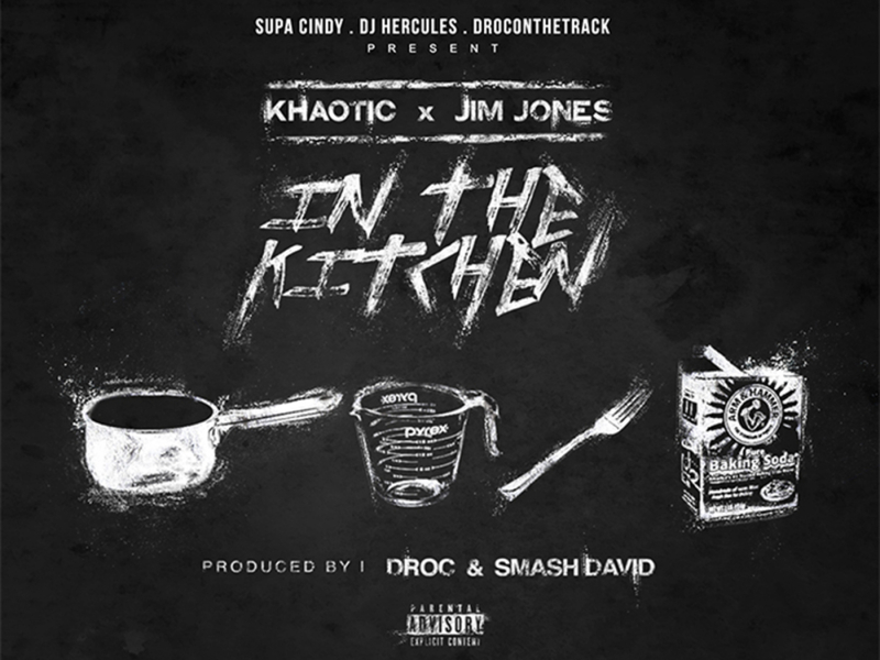 In the Kitchen (feat. Khaotic & Jim Jones)