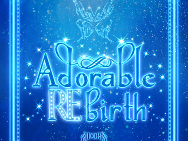 Adorable REbirth