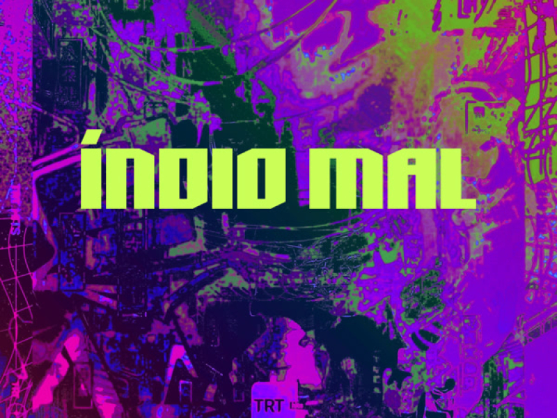 ÍNDIO MAL (Single)
