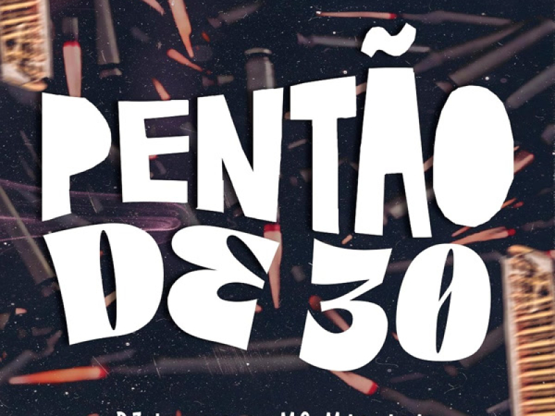 Pentão de 30 (Single)