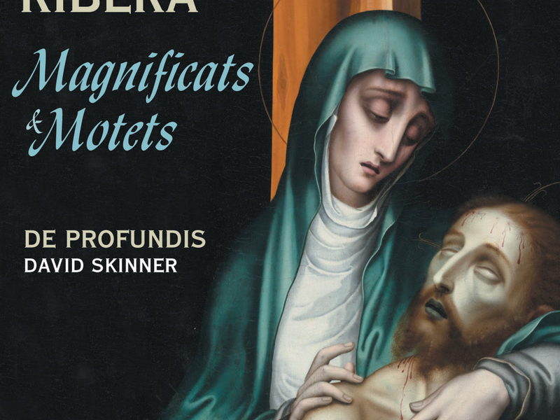 Ribera: Magnificats & Motets
