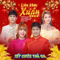 Liên Khúc Xuân 2024 (Single)
