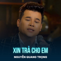 Xin Trả Cho Em (Single)