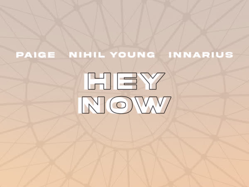 Hey Now (Single)