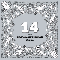 Pigeonman's Revenge (Remixes)
