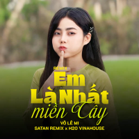 Em Là Nhất Miền Tây (Remix) (Single)