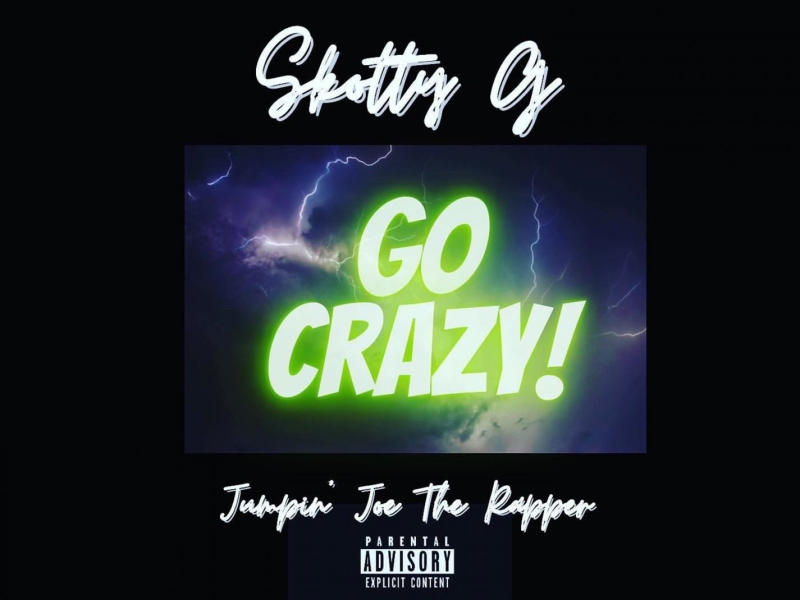 Go Crazy! (feat. Jumpin' Joe The Rapper) (Single)