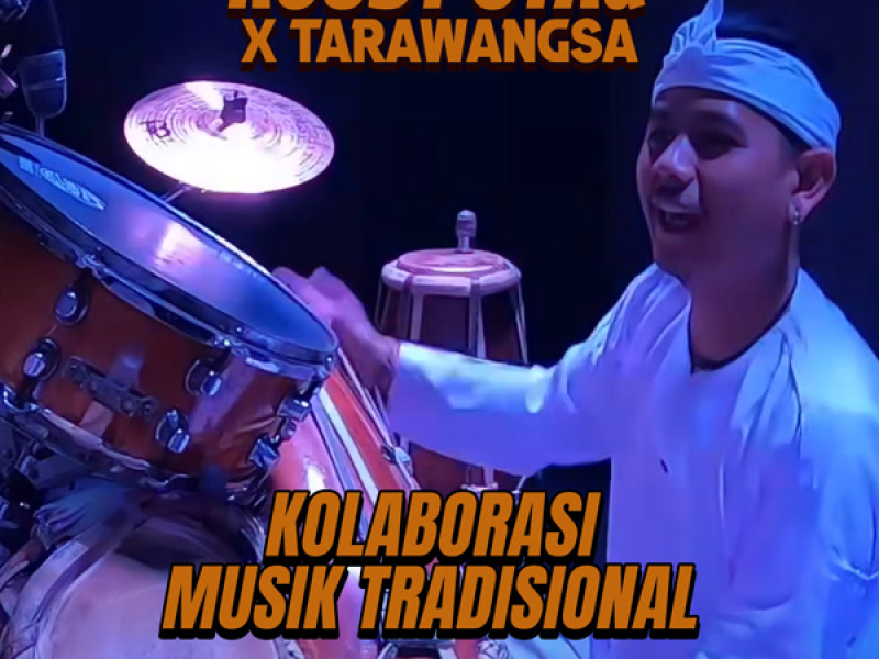 Kolaborasi Musik Tradisional (Single)