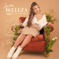 La Belleza De Lo Invisible (Single)