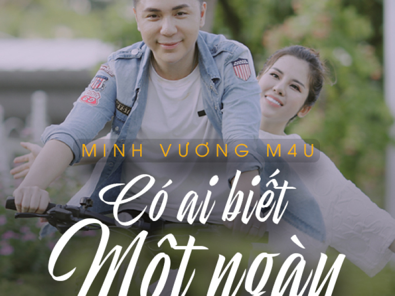 Có Ai Biết Một Ngày (Single)