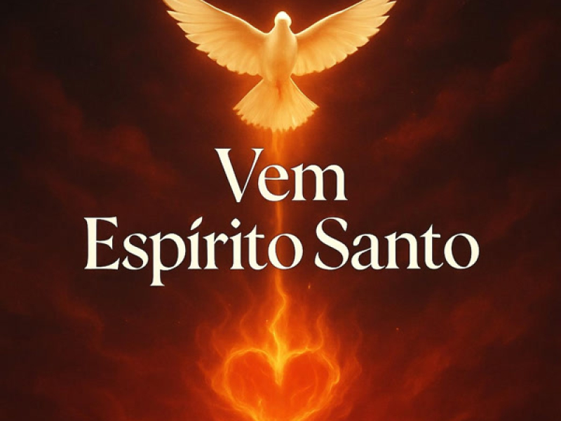 Vem Espírito Santo (Single)
