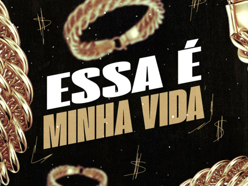 Essa É Minha Vida (Single)