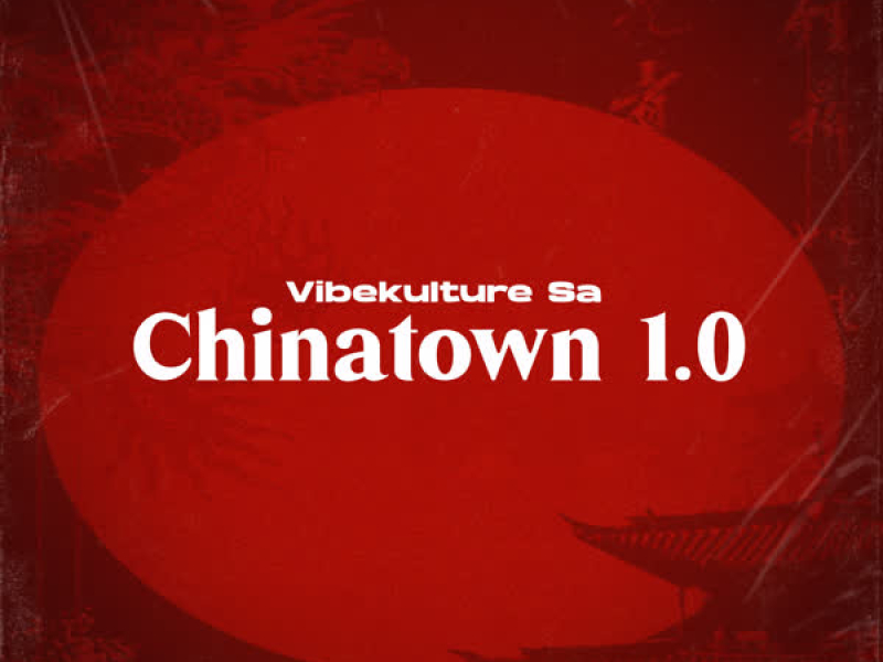Chinatown 1.0 (Single)