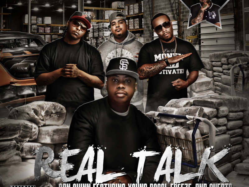 Real Talk (feat. Freeze, Young Bossi, & Cheats) - Single