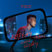 Replay trên con Guây (Single)