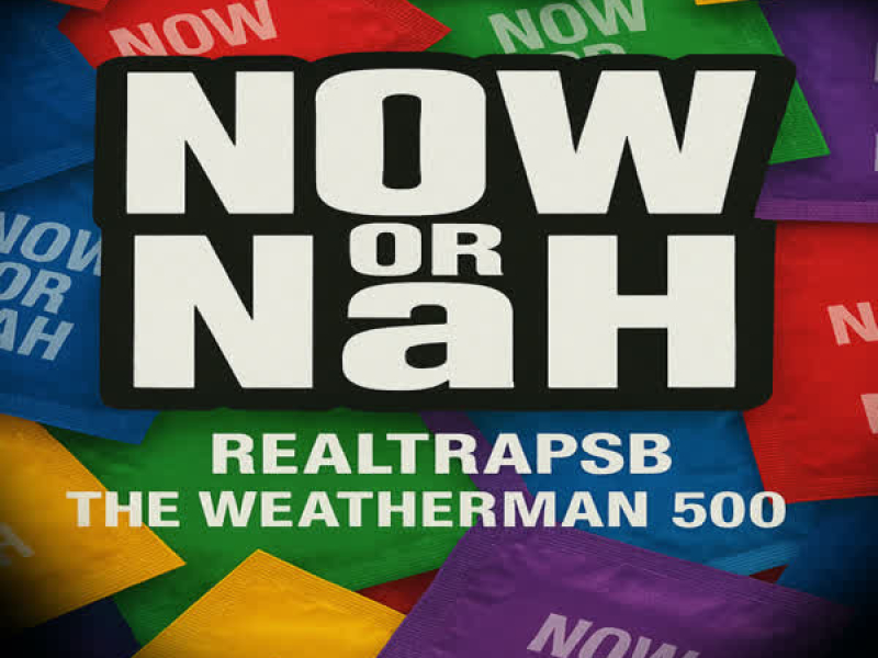 NOW or NAH (Single)