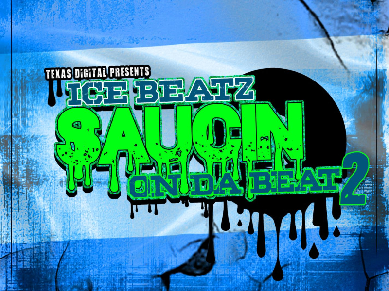 Saucin On Da Beat 2 (Single)