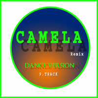 Camela Remix  Dance Version 9. Track