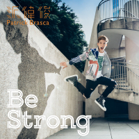 Be Strong (Single)