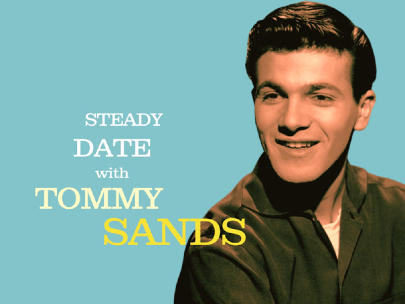 Steady Date With Tommy Sands