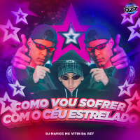 COMO VOU SOFRER COM O CÉU ESTRELADO (Single)
