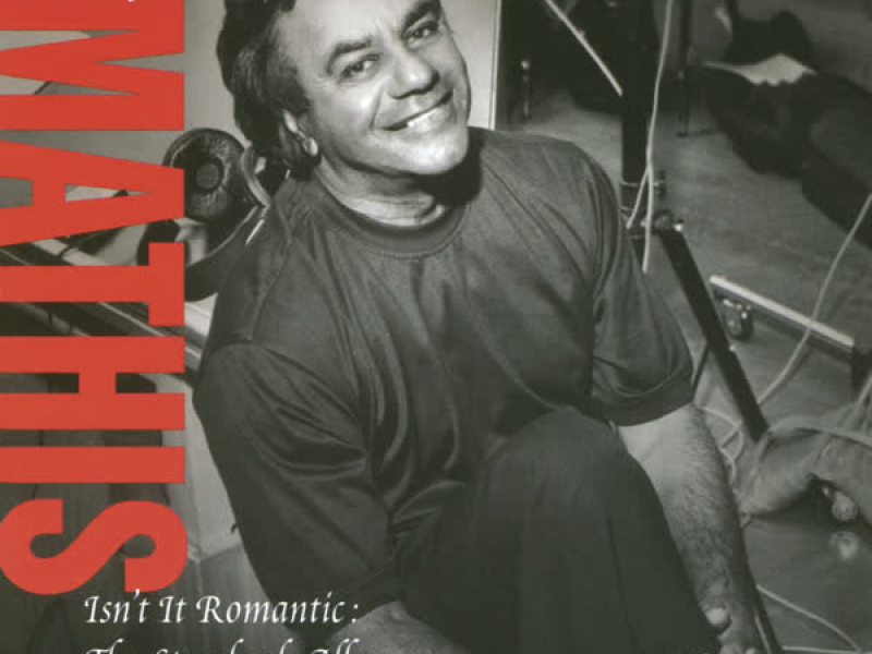 Isn't it Romantic: The Standards Album