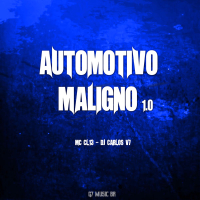 AUTOMOTIVO MALIGNO 1.0 (Single)
